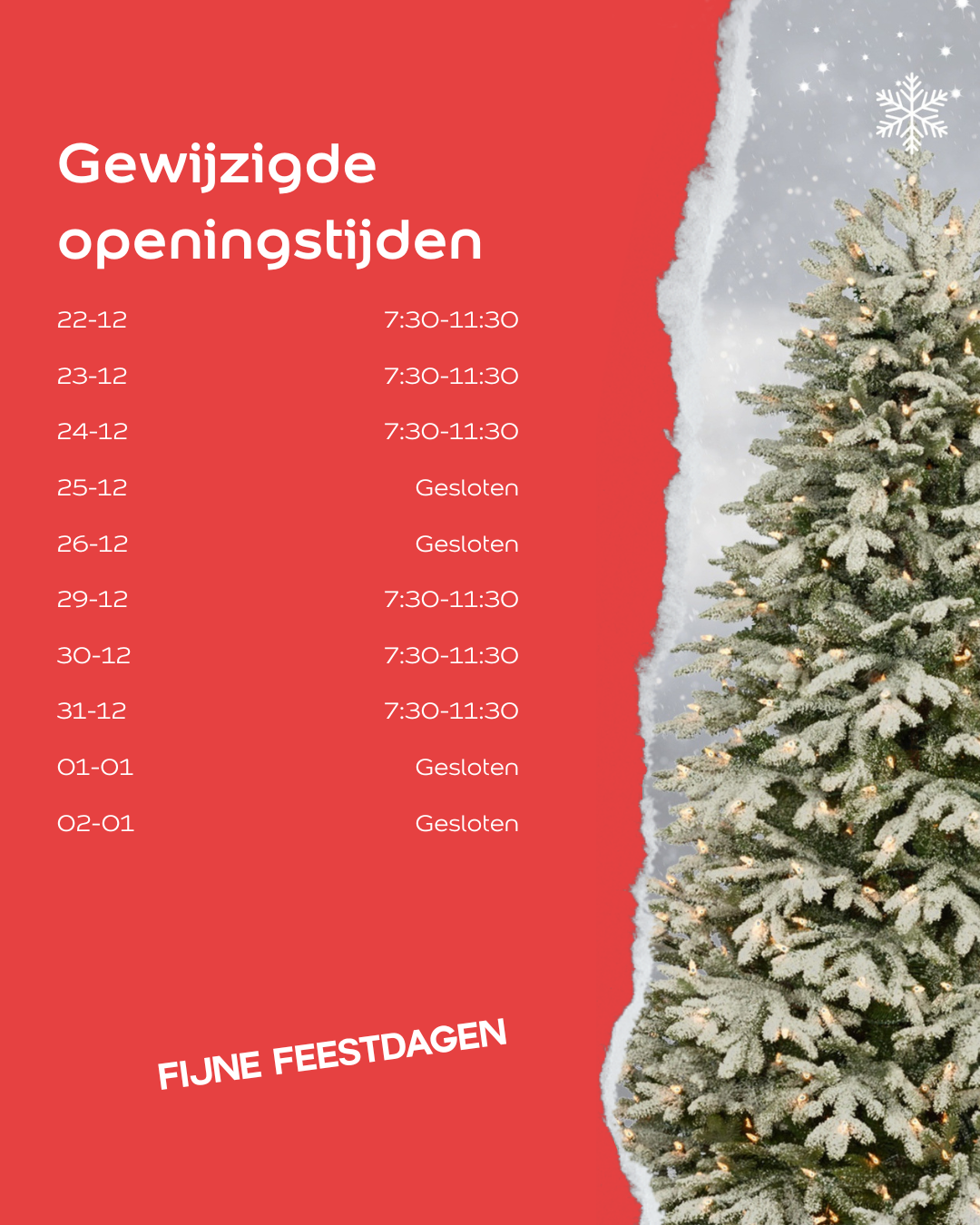 Aangepaste openingstijden Feestdagen